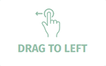 Drag to left